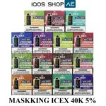 MASKKING ICEX 40000 PUFFS IN DUBAI